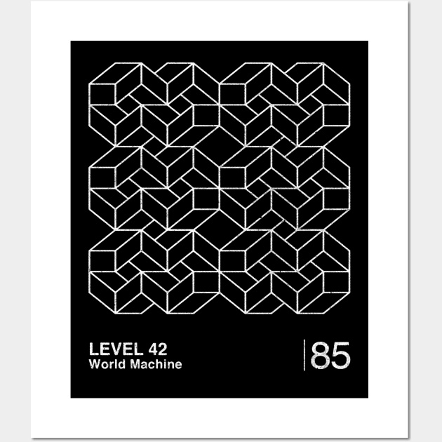 Level 42 - World Machine  / Minimalist Graphic Artwork Design Wall Art by saudade